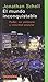 El mundo inconquistable: Poder, no violencia y voluntad popular (Spanish Edition)