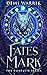 Fates Mark (The Complete Se...
