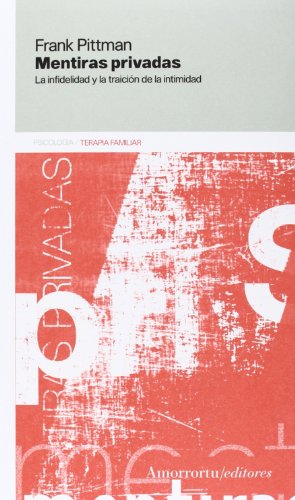 Mentiras Privadas: La infidelidad y la traición de la intimidad (Paperback)