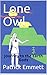 Lone Owl: Journey to the Ea...