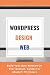 WordPress Design Web: Build...