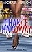 Chance Hardway Winner Takes...
