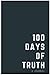 100 Days of Truth Journal: ...