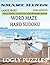 Smart Minds - Word Maze And Hard Sudoku Puzzle Book For Adults: Large Print Book Puzzle For Adults And Seniors Brain Game Book,,Positive Energy for ... Relax and Unwind. Great ... Mental Sharpness
