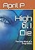 High til I Die by April P