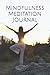 Mindfulness Meditation Journal