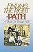 Finding the Right Path