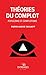Théories du complot. Populisme et complotisme: Le mal du siècle