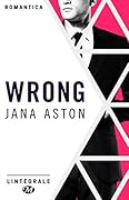 Wrong - L'Intégrale (Les Intégrales Milady)