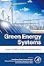 Green Energy Systems: Design, Modelling, Synthesis and Applications