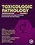 Haschek and Rousseaux's Handbook of Toxicologic Pathology, Vo... by Wanda M. Haschek