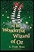 The Wonderful Wizard of Oz : (Nifty Illustration)