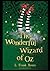 The Wonderful Wizard of Oz : (Nifty Illustration)