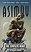 The Complete Robot by Isaac Asimov