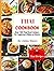 Thai Cookbook: Over 100 Tha...