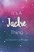 It's A Jackie Thing You Wou...