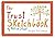 The Trust Sketchbook