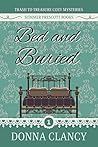 Bed and Buried