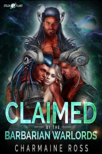 Claimed by the Barbarian Warlords (Stolen Planet #1)