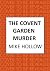 The Covent Garden Murder: The compelling wartime murder mystery (Blitz Detective)