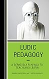 Ludic Pedagogy: A...