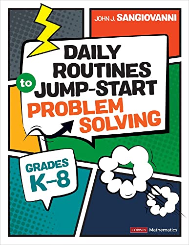 Daily Routines to Jump-Start Problem Solving, Grades K-8 (Corwin Mathematics Series)