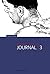Journal T03: Décembre 1993 - Août 1995 (Esthétique des brutes t. 2) (French Edition)