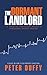 The Dormant Landlord : The ...