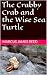 The Crabby Crab and the Wis...