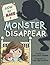 How to Make a Monster Disappear