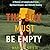 The Box Must Be Empty: A Memoir of Complicated Grief, Spiritual Despair, and Ultimate Healing