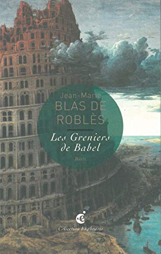 Les Greniers de Babel (Paperback)