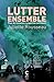 Lutter ensemble