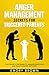 Anger Management Secrets Fo...