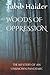WOODS OF OPPRESSION: The mystery of an Unknown Pandemic