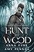 Hunt the Wood (Beautiful Ni...