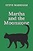 Martha and the Moonstone