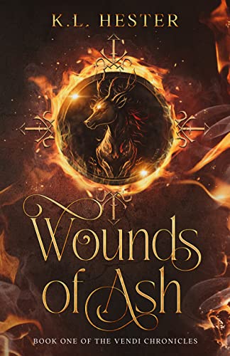 Wounds of Ash: Book One of the Vendi Chronicles (Kindle Edition)