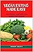 VEGAN EATING MADE EASY: Del...