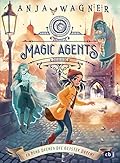 Magic Agents - In Prag drehen die Geister durch!: Eine magische Agentin auf ihrer zweiten Mission begeistert Kinder ab 10 Jahren (Die Magic-Agents-Reihe 2)
