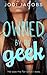 Owned by the Geek : Erotic ...