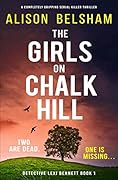 The Girls on Chalk Hill (Detective Lexi Bennett #1)