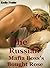 The Russian Mafia Boss's Bo...