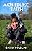A Childlike Faith