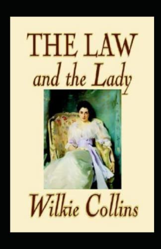The Law and the Lady Annotated