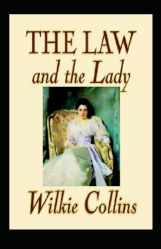 The Law and the Lady Annotated