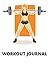 WORKOUT JOURNAL