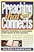 Preaching That Connects: Us...