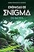 Crónicas de Enigma: Os Inúteis