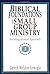 Biblical Foundations for Small Group Ministry by Gareth Weldon Icenogle
